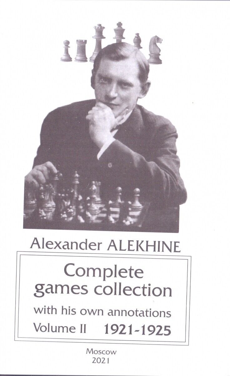 11048.Chess Book: Alexander Alekhine Complete Games Collection Volume  2 1921-1925
