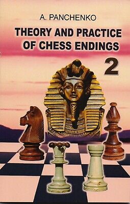 11495.Russian Chess Book: A. Panchenko. Theory and Practice of Chess Endings. 2 vols.