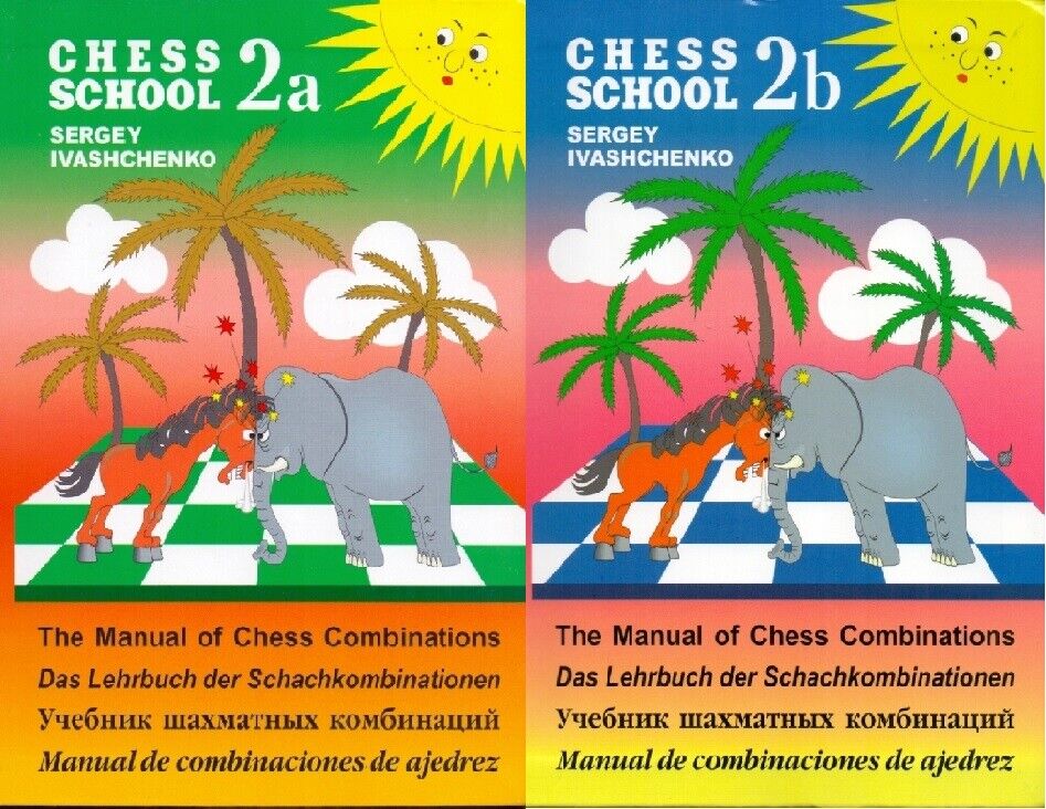 The Manual of Chess Combinations 2a and 2b by Sergei Ivashchenko 2021