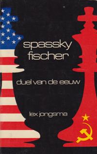 Spassky - Fischer duel van de eeuw
