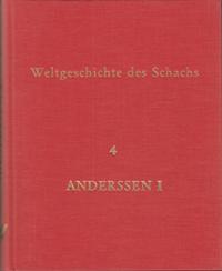 Weltgeschichte des Schachs. Lieferung 4. Adolph Anderssen I (Андерсен)