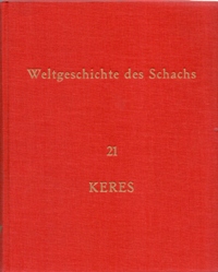 Weltgeschichte des Schachs. Lieferung 21. Paul Keres (Керес)